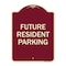 Signmission Designer Series-Future Resident Parking Burgungy Heavy-Gauge Aluminum, 24" x 18", BU-1824-9840 A-DES-BU-1824-9840 - alternate 1